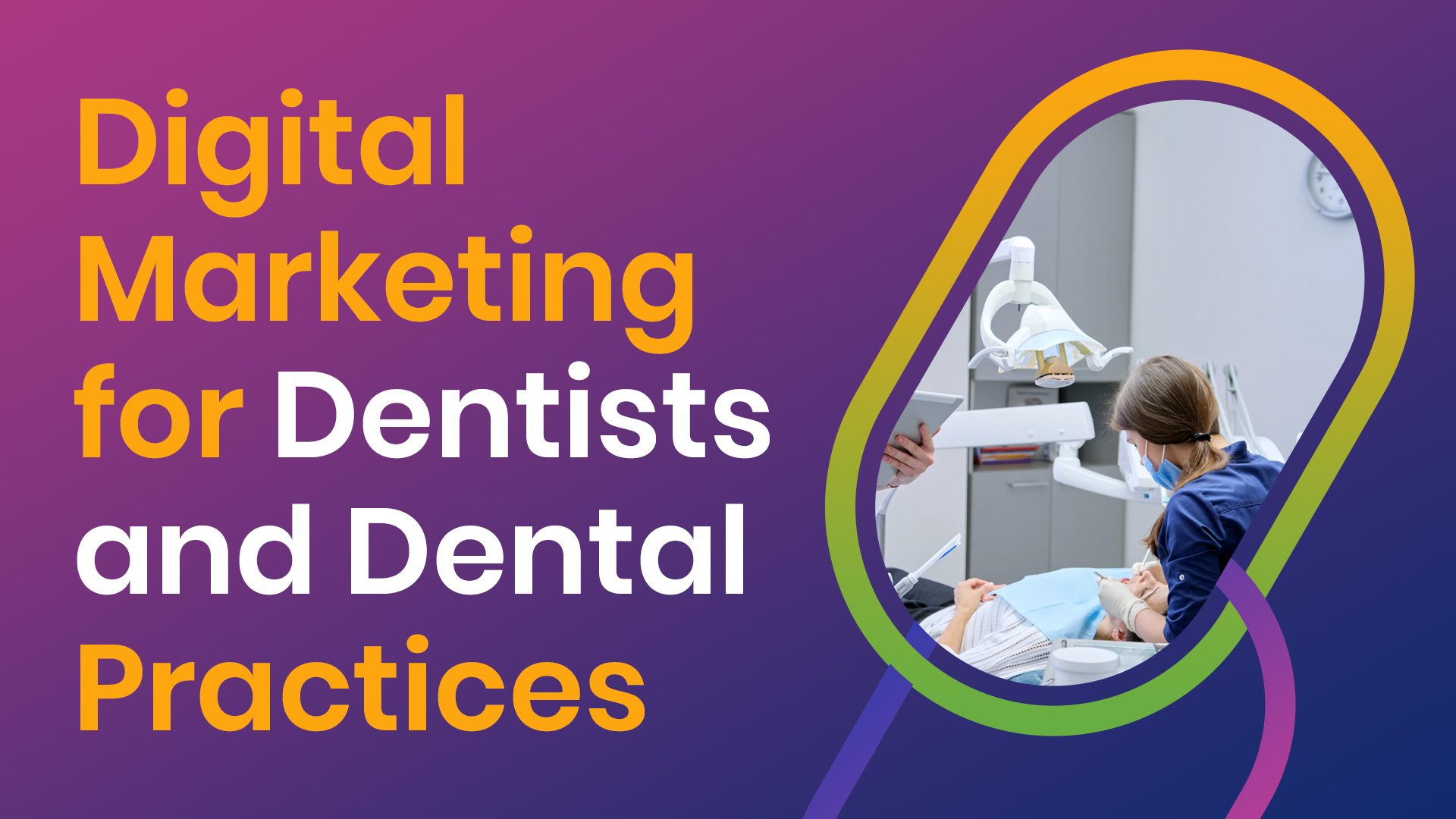 Digital Marketing For Dentists And Dental Practices Link Digital